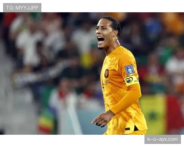 范戴克重返荷兰国家队，誓言强化防线助力橙衣军团